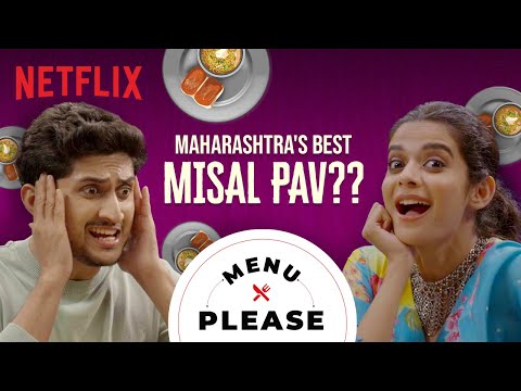 Mithila Palkar Tries The BEST Misal Pav In Maharashtra | Menu Please | Netflix India