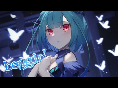 Nightcore - Beggin' - (Lyrics)