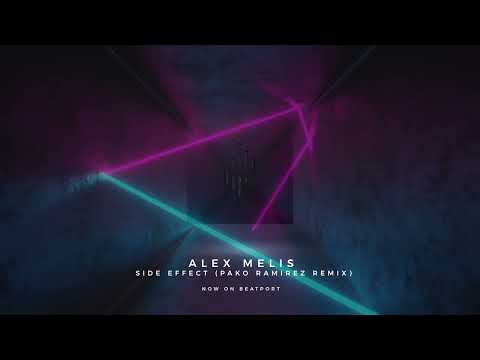 Alex Melis - Side Effect (Pako Ramirez Remix)