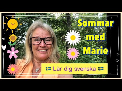 Sommar med Marie - Lär dig svenska