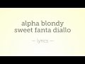 Alpha Blondy Sweet Fanta Diallo Lyrics