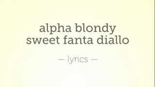 Alpha Blondy Sweet Fanta Diallo [Lyrics]