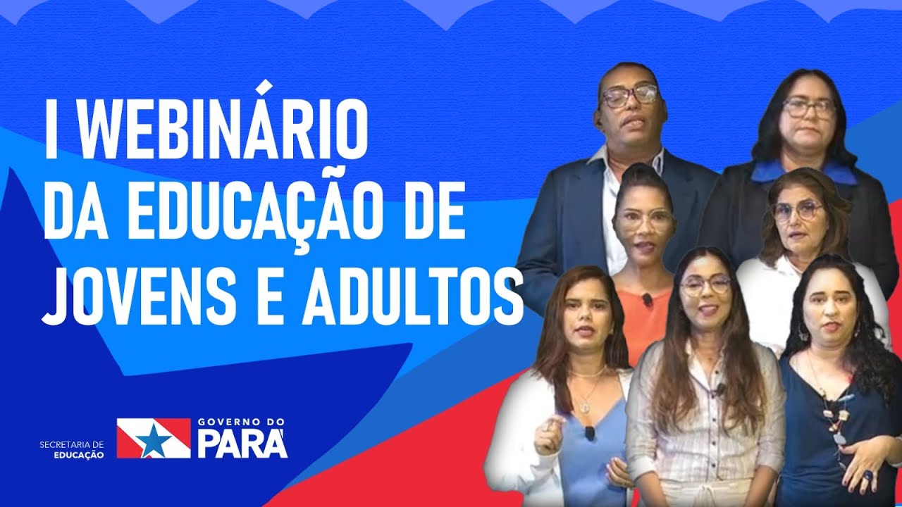 I Webinário da Educação de Jovens e Adultos do Pará