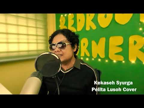 Kekaseh syurga - Pelita lusoh Cover