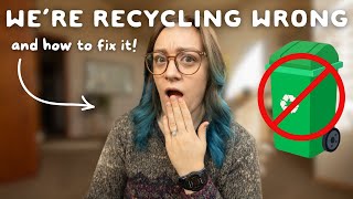 STOP RECYCLING these things and learn how to avoid wishcycling