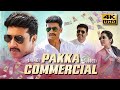 Pakka Commercial (2022) Hindi Dubbed Full Movie | Starring Gopichand, Raashii K