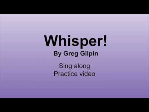 Whisper sing along