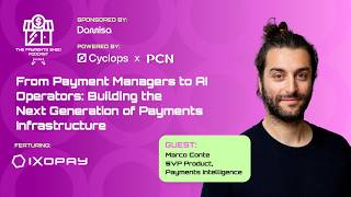 From Payment Managers to AI Operators: Building the Next Generation of Payments Infrastructure