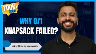 L-5.2: 0/1 Knapsack failed using Greedy approach