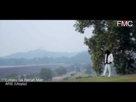 Afee Utopia - Cintaku Tak Pernah Mati (Official Music Video)