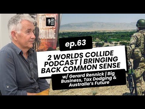 Gerard Rennick: Big Business, Tax Dodging & Australia’s Future