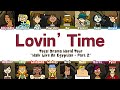 Total Drama World Tour Lovin Time Color Coded Lyrics