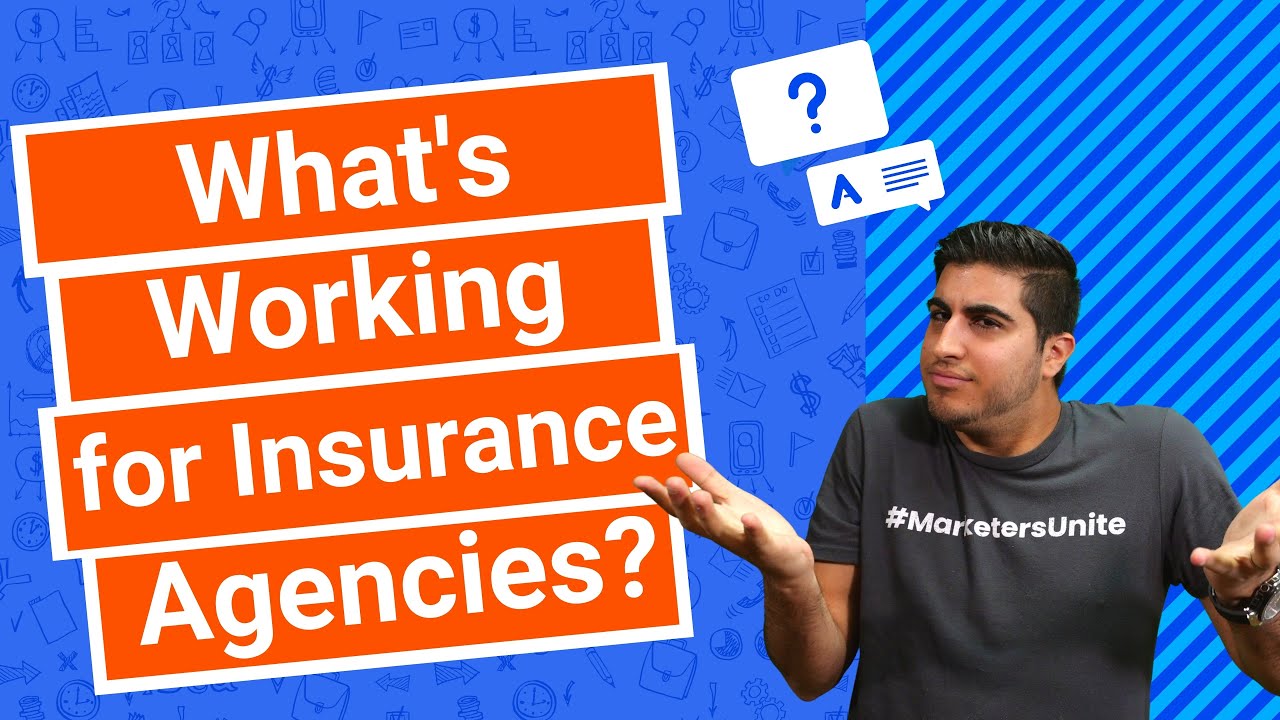 What’s Working for Insurance Agencies?