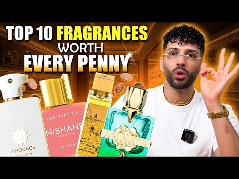 Top 10 fragrances worth every penny!
