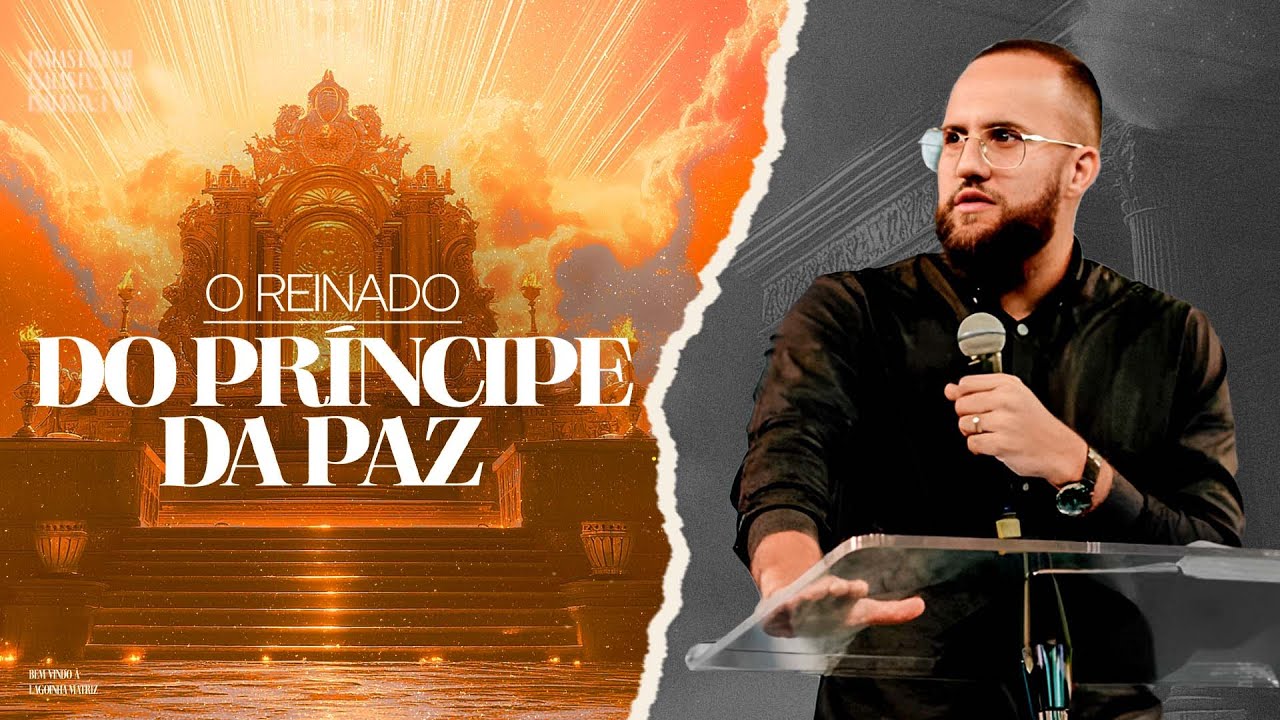 O REINADO DO PRÍNCIPE DA PAZ - PR. JEAN MELLO | DOMINGO 15H | LAGOINHA MATRIZ
