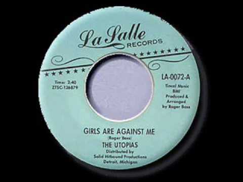 The Utopias - Girls Are Against Me