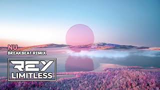 Download lagu NU [ReyLimitless Breakbeat Remix] mp3