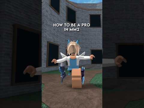 How to be a PRO in mm2!!