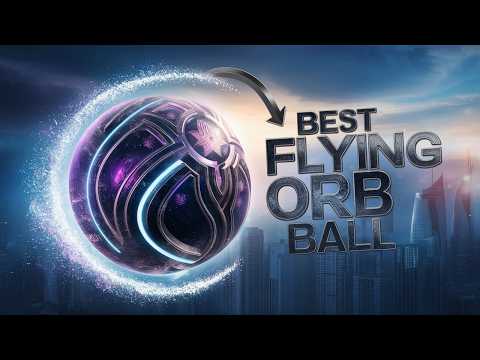 Best Flying Orb Ball 2025 👌 Top 5 Best Flying Orb Ball Reviews