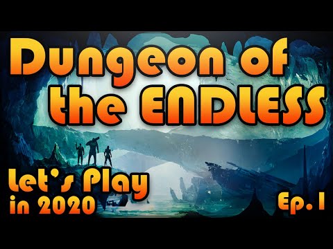 DUNGEON OF THE ENDLESS Let's Play in 2020: Episode 1 [Blind Playthrough]