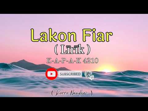Lakon Fiar_Kapak 4210 Video Lirik 🎶🇹🇱