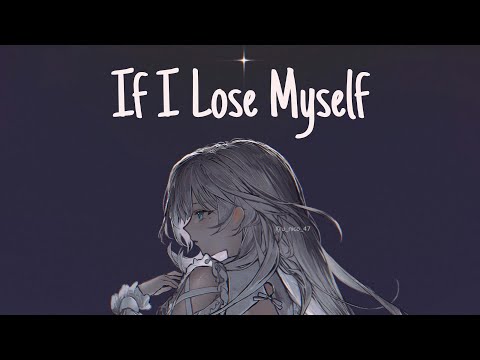 Yohan Gerber & Bersage & Nito Onna - If I Lose Myself -  Nightcore {Lyrics}