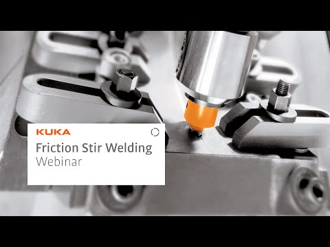 , title : 'KUKA Friction Stir Welding Webinar'