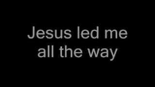 Chris Tomlin - All The Way My Savior Leads Me