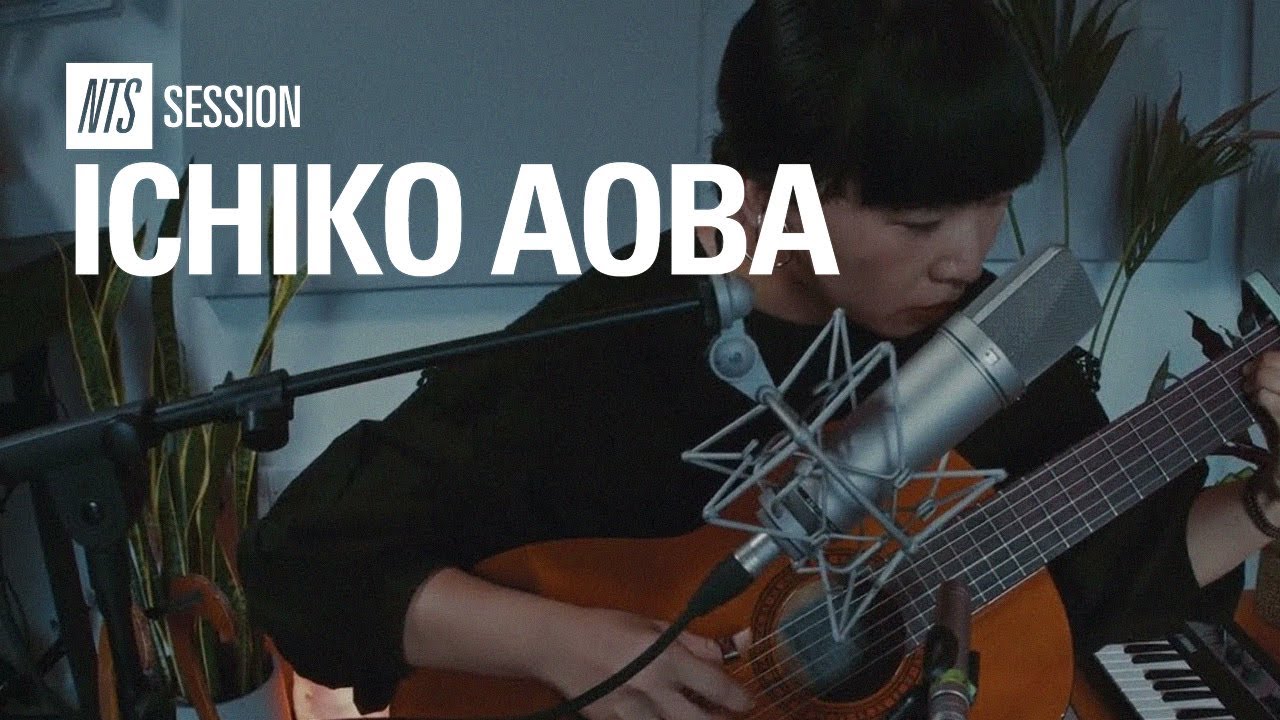 Live at NTS Sessions – 青葉市子