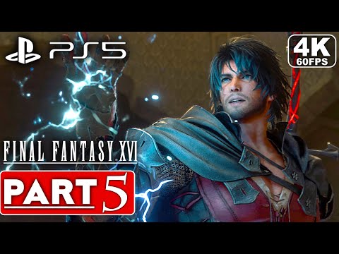 FINAL FANTASY 16 Gameplay Walkthrough Part 5 FULL GAME [4K 60FPS PS5] - No Commentary