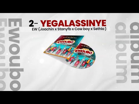 Sethlo Officiel - 2- EW-Joachin X StanyFB X Cow-boy X Sethlo) - YEGALASSINYE ( Audio Officiel )