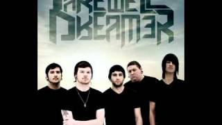 Farewell, Dreamer - Open Your Eyes (New Song 2010)