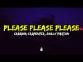 Sabrina Carpenter, Dolly Parton - Please Please Please (Lyrics)