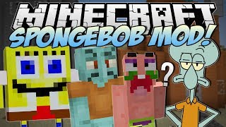 Minecraft  SPONGEBOB MOD! (I Saved Bikini Bottom!)
