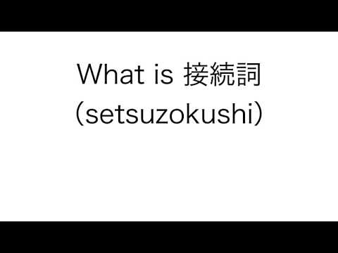Learn Japanese 接続詞(setsuzokushi) for Japanese learners