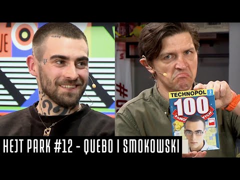QUEBONAFIDE I TOMASZ SMOKOWSKI - HEJT PARK #12