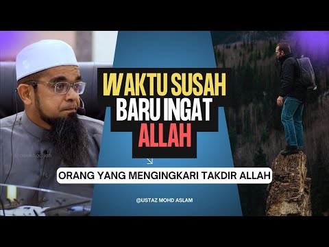 Takdir Allah Bersebab Bukan Saja-Saja  | Ustaz Mohd Aslam
