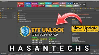 TFT Unlock Tools 2024-4.4.0.0 Update | TFT UNLOCKER DIGITAL V4.4.2.1, Hasan Techs 2024