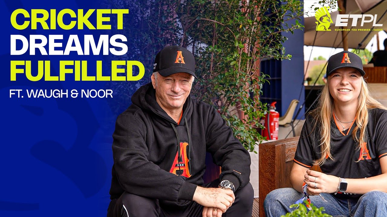 Cricket Dreams Fulfilled ft. Steve Waugh & Noor van Rietschote