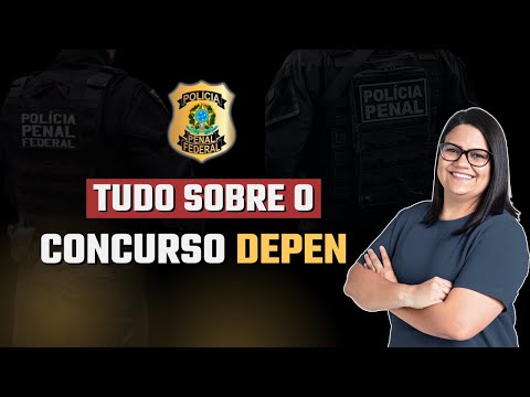 DEPEN Competition - Federal Penal Police: What it does, requirements and remuneration