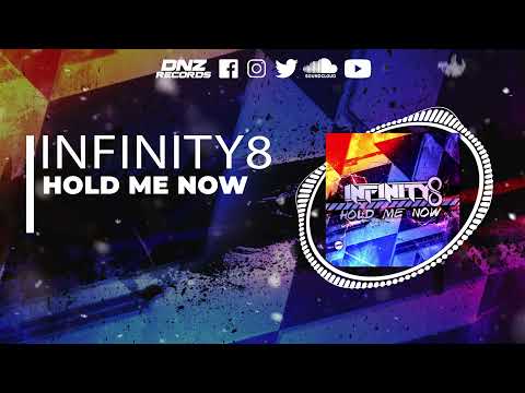 DNZ466 // INFINITY8 - HOLD ME NOW (Official Video DNZ RECORDS)