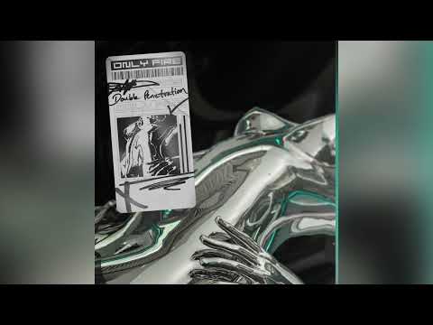 Only Fire - Double Penetration (Audio)
