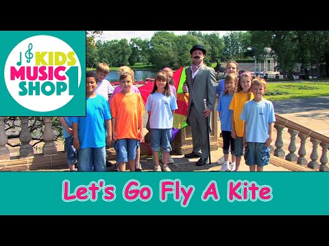 Let's Go Fly a Kite