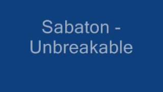 Sabaton - Unbreakable + Lyrcis!!!
