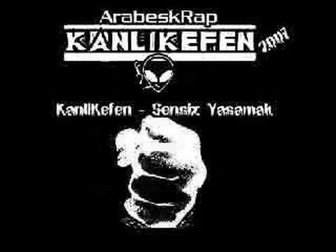 KanliKefen - Sensiz Yasamak