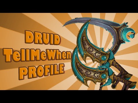 Balance and Feral Druid TellMeWhen Rotation Profile - 7.0.3 - LEGION w/Download