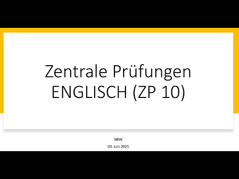 Alle Informationen zur ZP10 - Englisch (2024/2025) - Abschlussprüfungen Englisch (NRW)