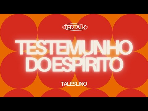 ID24 Parakletus - Testemunho do Espírito - Tales Lino - TED Talk #03