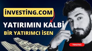 🔥İNVESTİNG.COM👉🏼 BİR YATIRIMCI BU SİTEYİ HEP KULANMALI. #forex #kripto