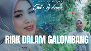 Download lagu Chika Andriani - Riak Dalam Galombang | Dendang Minang Terbaru 2025 mp3